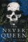 Never Queen (Vicious Lost Boys, 5) Never Queen (Vicious Lost Boys, 5)