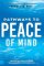 Napoleon Hill´s Pathways to Peace of Mind