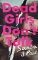 Dead Girls Don´t Talk Dead Girls Don´t Talk