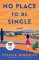 No Place To Be Single