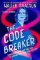 The Code Breaker - Young Readers Edition: Jennifer Doudna and the Race to Understand Our G The Code Breaker - Young Readers Edition: Jennifer Doudna and the Race to Understand Our G