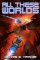 All These Worlds (Bobiverse 3) All These Worlds (Bobiverse 3)