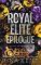 Royal Elite Epilogue Royal Elite Epilogue