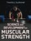 Science and Development of Muscular Strength Science and Development of Muscular Strength