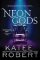Neon Gods Neon Gods