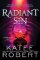 Radiant Sin Radiant Sin