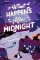 What Happens After Midnight
