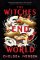 Witches at the End of the World Witches at the End of the World