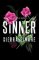 Sinner: A Steamy and Taboo BookTok Sensation Sinner: A Steamy and Taboo BookTok Sensation
