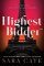 Highest Bidder Highest Bidder