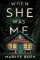 When She Was Me: A Novel When She Was Me: A Novel