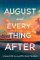 August and Everything After August and Everything After