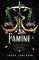 Famine (The Four Horsemen 3) Famine (The Four Horsemen 3)
