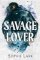 Savage Lover Savage Lover