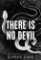 There Is No Devil There Is No Devil
