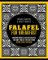 Falafel for Breakfast: Modern Middle Eastern Recipes for any time of the day from Kepos St Falafel for Breakfast: Modern Middle Eastern Recipes for any time of the day from Kepos St