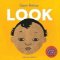 Look: A Tummy Time Book