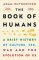 Book of Humans : The Brief Hitory of How We Became Us