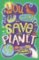 You Can Save The Planet : 101 Ways You Can Make a Difference