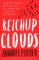 Ketchup Clouds