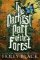 The Darkest Part of the Forest