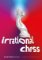 Irrational Chess Irrational Chess