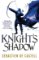 Knight´s Shadow : The Greatcoats Book 2
