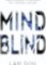 Mind Blind Mind Blind