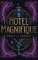 Hotel Magnifique