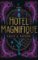 Hotel Magnifique Hotel Magnifique