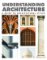Understanding Architecture Understanding Architecture