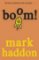 Boom! Boom!