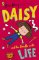 Daisy and the Trouble with Life Daisy and the Trouble with Life