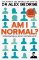 Am I Normal? Am I Normal?