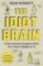 Idiot Brain Idiot Brain