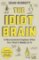 Idiot Brain Idiot Brain