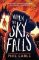 When the Sky Falls When the Sky Falls