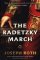 The Radetzky March The Radetzky March