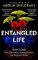Entangled Life Entangled Life