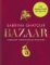 Bazaar: Vibrant vegetarian and plant-based recipes Bazaar: Vibrant vegetarian and plant-based recipes