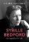 Sybille Bedford : An Appetite for Life Sybille Bedford : An Appetite for Life