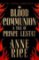 Blood Communion : A Tale of Prince Lestat (The Vampire Chronicles 13)