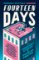 Fourteen Days Fourteen Days