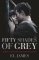 Fifty Shades of Grey Fifty Shades of Grey