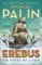 Erebus: The Story of a Ship Erebus: The Story of a Ship