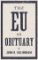 The EU - An Obituary The EU - An Obituary