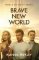 Brave New World Brave New World
