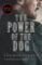 The Power of the Dog The Power of the Dog