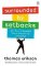 Surrounded by Setbacks : Or, How to Succeed When Everything´s Gone Bad