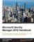 Microsoft Identity Manager 2016 Handbook
